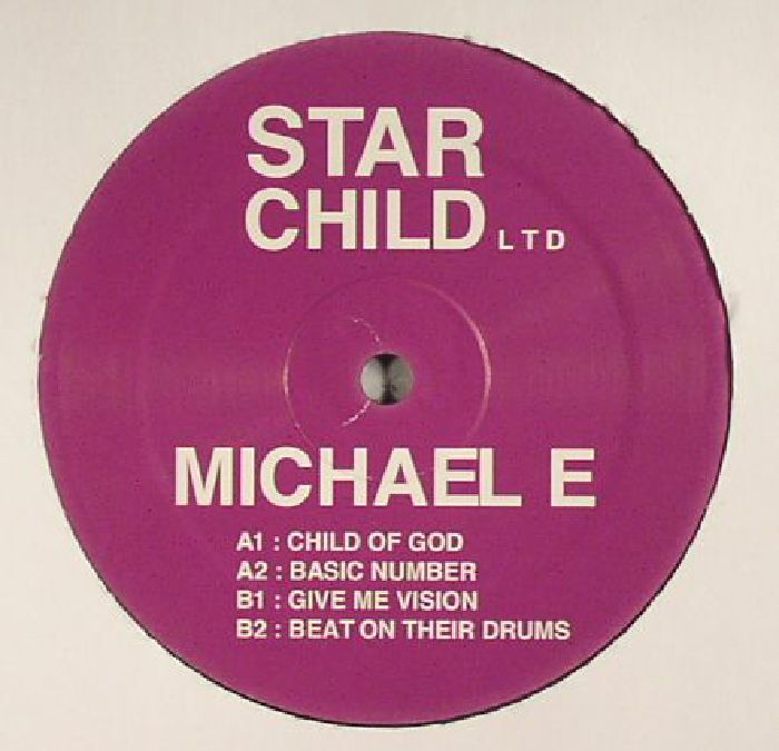 MICHAEL E - Child Of God
