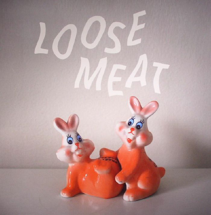 LOOSE MEAT - Loose Meat