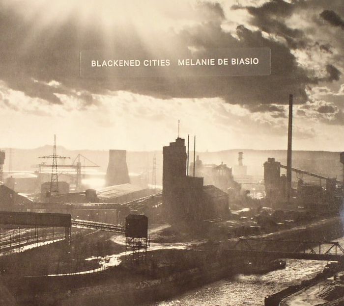 DE BIASIO, Melanie - Blackened Cities