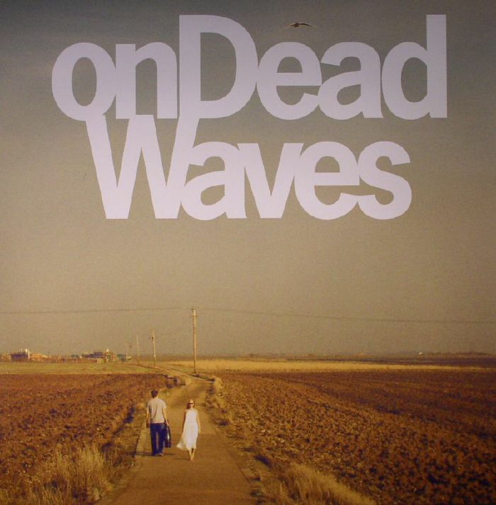 ON DEAD WAVES - On Dead Waves