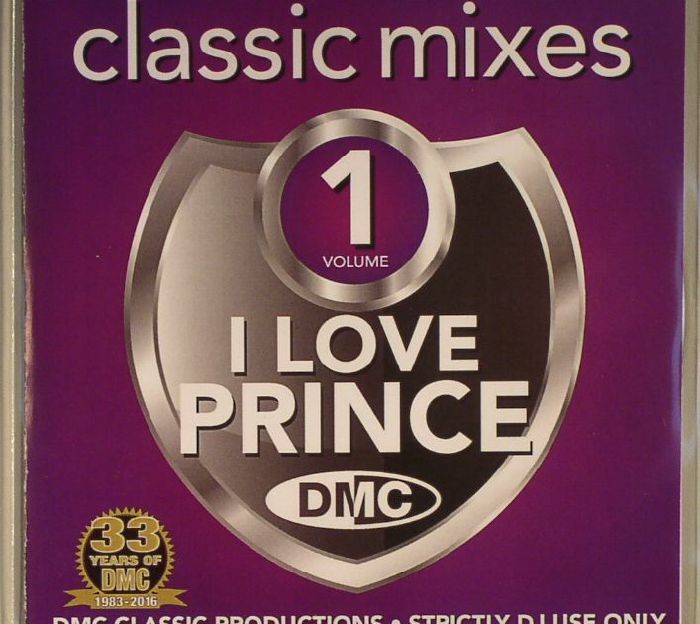 PRINCE/VARIOUS - Classic Mixes: I Love Prince (Strictly DJ Only)