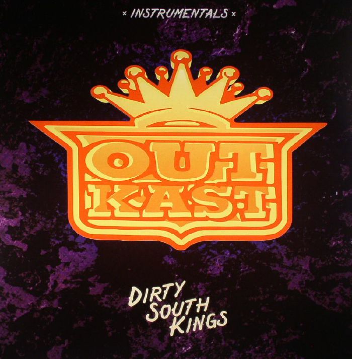OUTKAST - Dirty South Kings Instrumentals