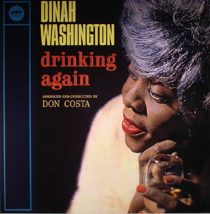 WASHINGTON, Dinah - Drinking Again