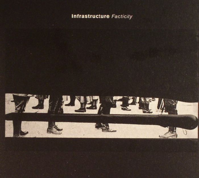 VARIOUS - Infrastructure Facticity