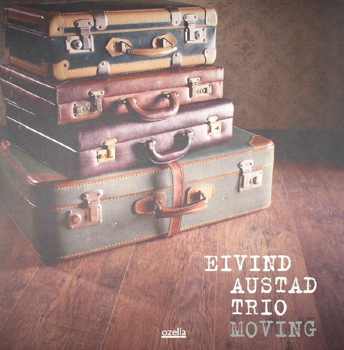 EIVIND AUSTAD TRIO - Moving