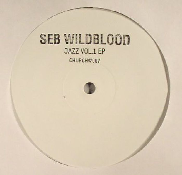 WILDBLOOD, Seb - Jazz Vol 1 EP