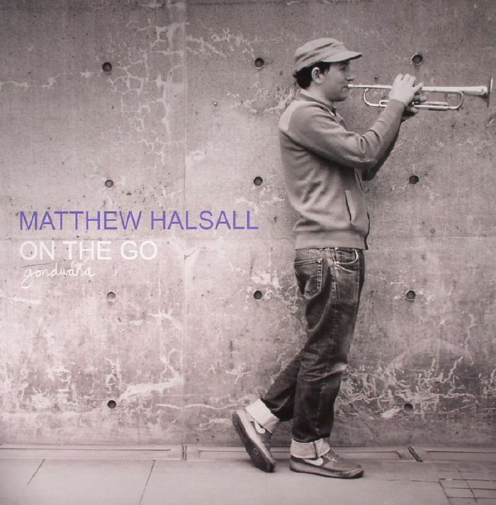 HALSALL, Matthew - On The Go (Special Edition) (remastered)