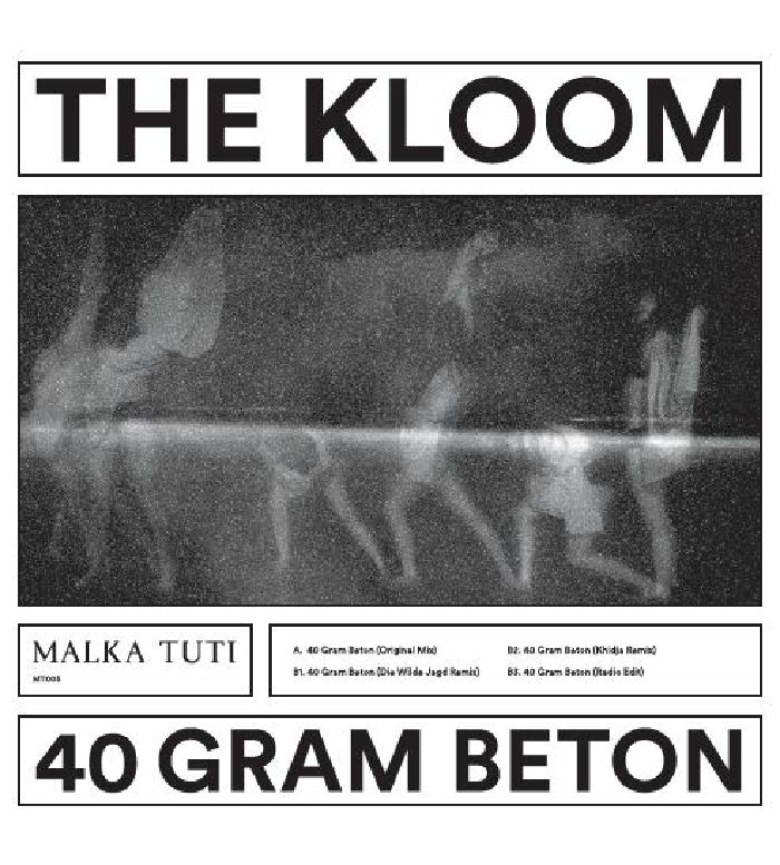 KLOOM, The - 40 Gram Beton (feat Die Wilde Jagd & Khidja mixes)
