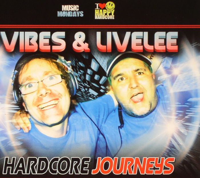 VIBES & LIVELEE/VARIOUS - Hardcore Journeys