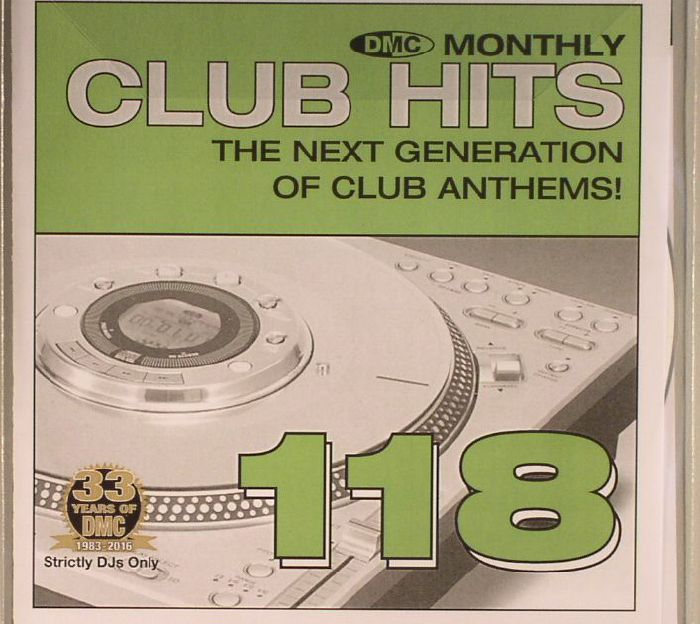 VARIOUS - DMC Monthly Club Hits 118: The Next Generation Of Club Anthems! (Strictly DJ Only)