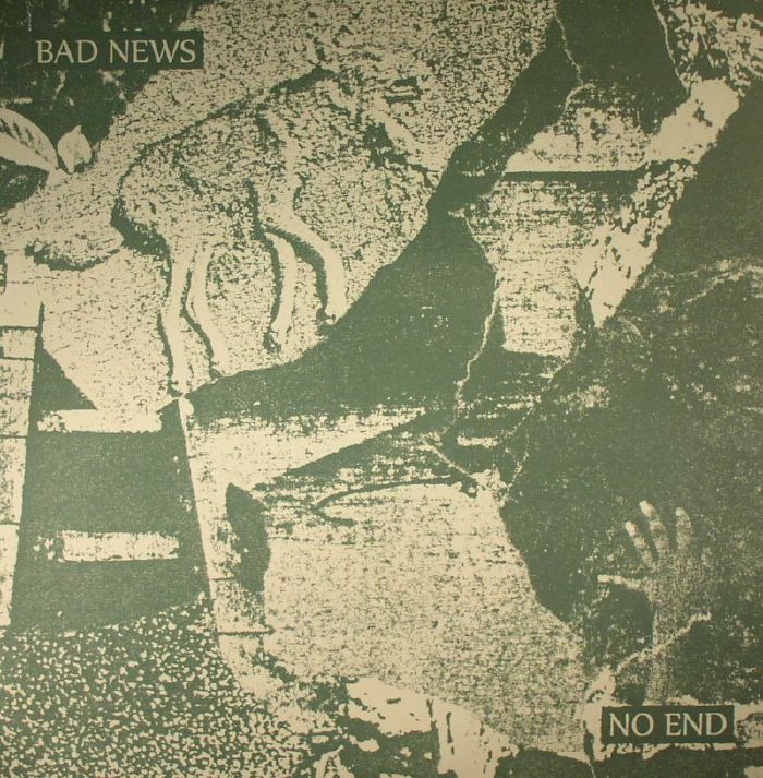 BAD NEWS - No End