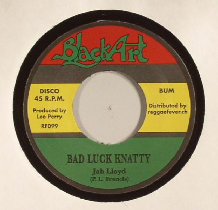 JAH LLOYD/UPSETTERS - Bad Luck Knatty