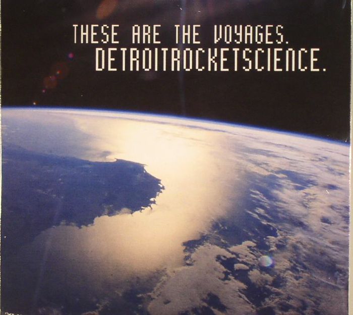 DETROITROCKETSCIENCE - These Are The Voyages