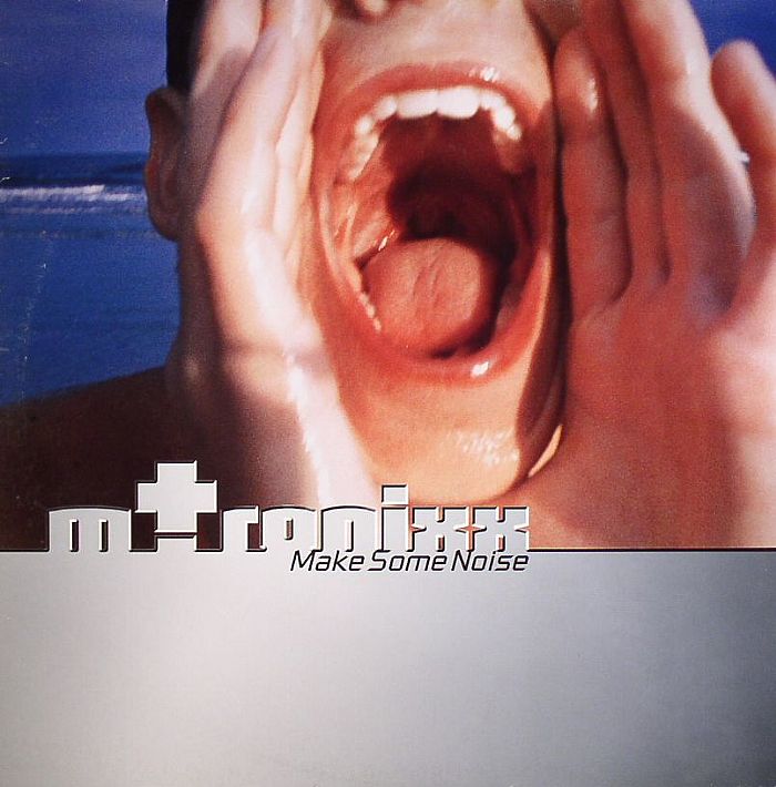 M TRONIXX - Make Some Noise