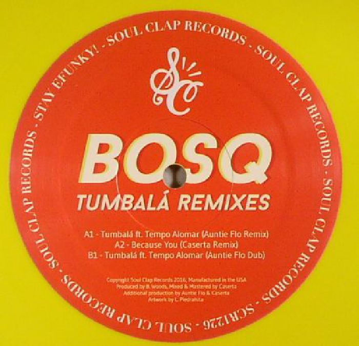 BOSQ - Tumbala Remixes
