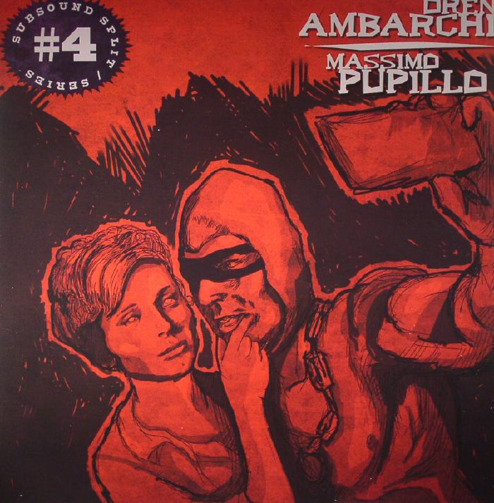 AMBARCHI, Oren/MASSIMO PUPILLO - Subsound Split Series #4