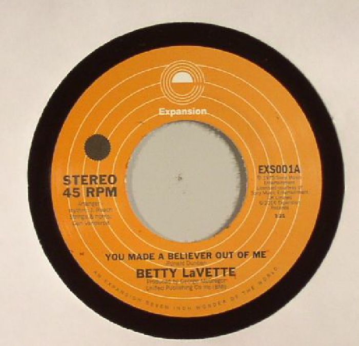 LAVETTE, Betty - You Made A Believer Out Of Me