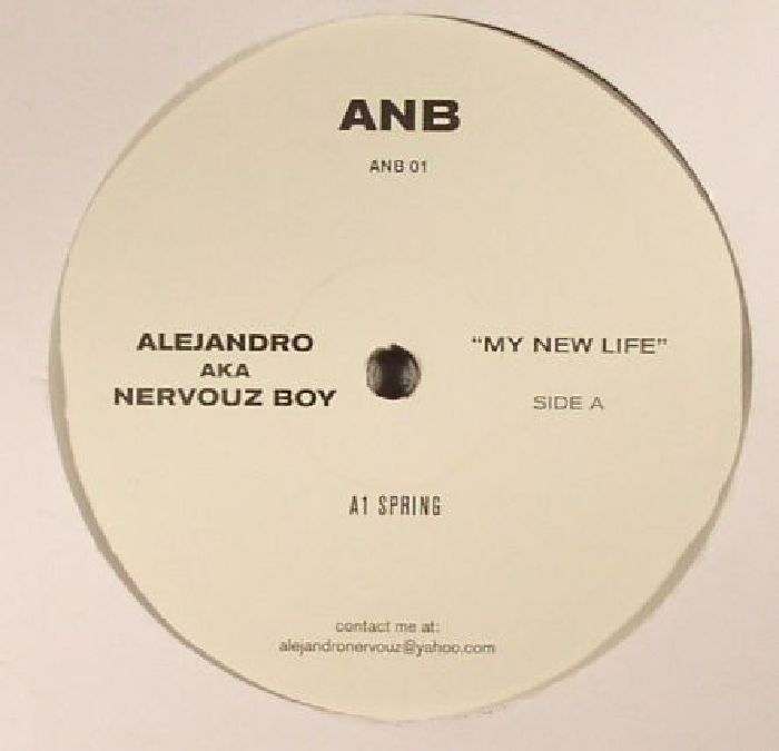 ALEJANDRO aka NERVOUZ BOY - My New Life