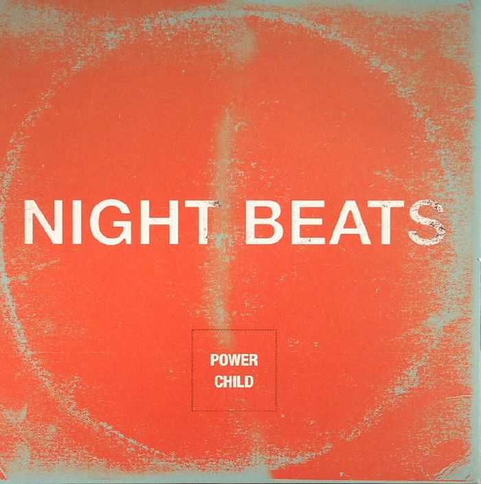 NIGHT BEATS - Power Child