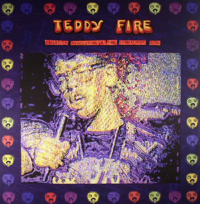 TEDDY FIRE & IGUID FIDD - Chastity Revolution & The Submachine Girl