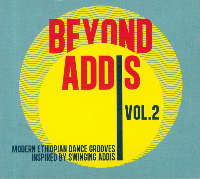 VARIOUS - Beyond Addis Vol 2