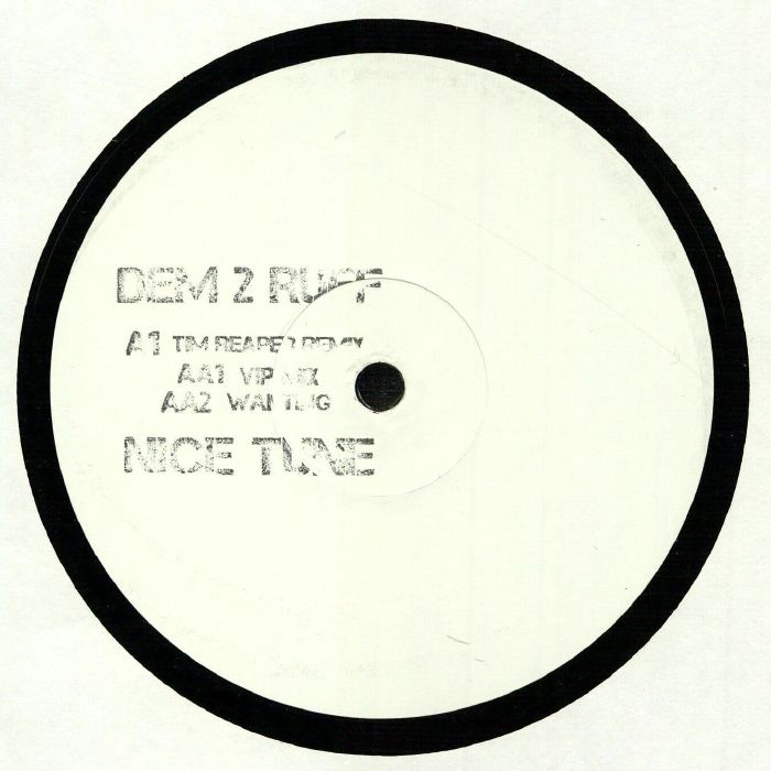 DEM 2 RUFF - Nice Tune
