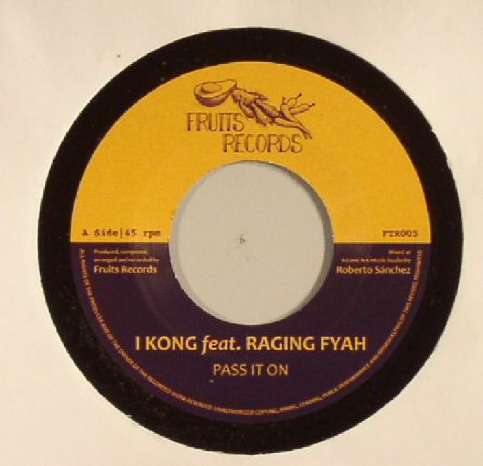 I KONG feat RAGING FYAH/ROBERTO SANCHEZ/NAJAVIBES - Pass It On