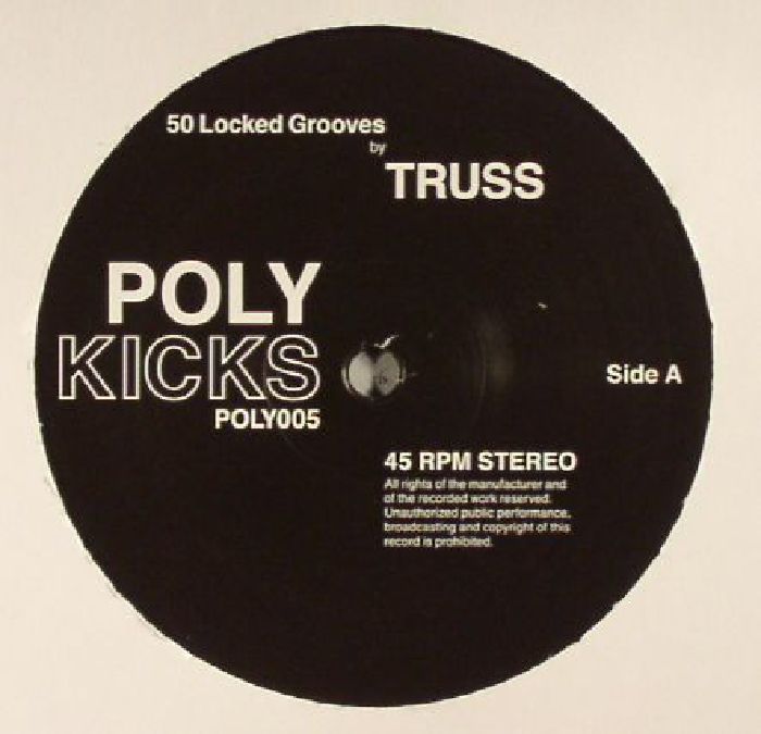 TRUSS - 50 Locked Grooves