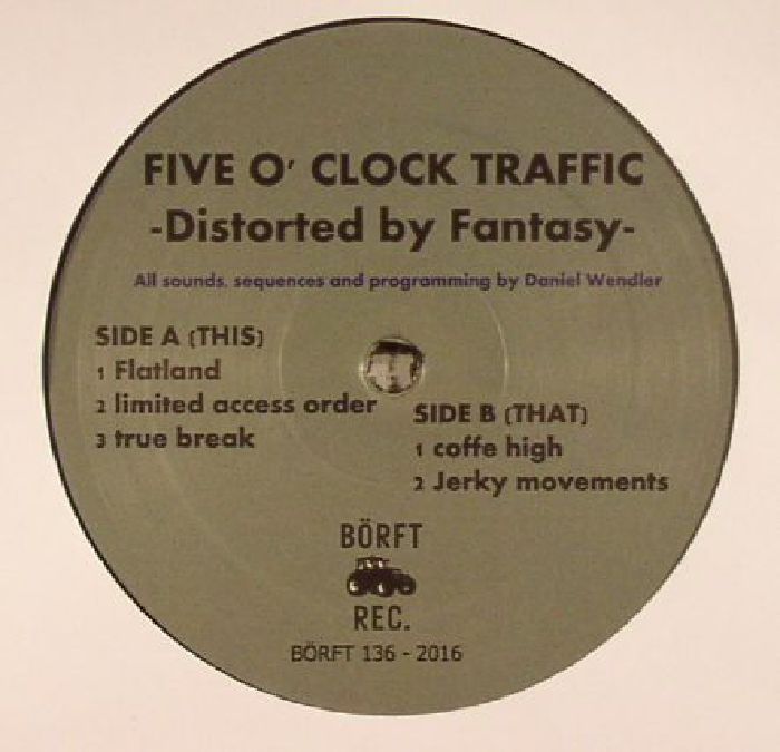 FIVE O'CLOCK TRAFFIC - Distorted By Fantasy