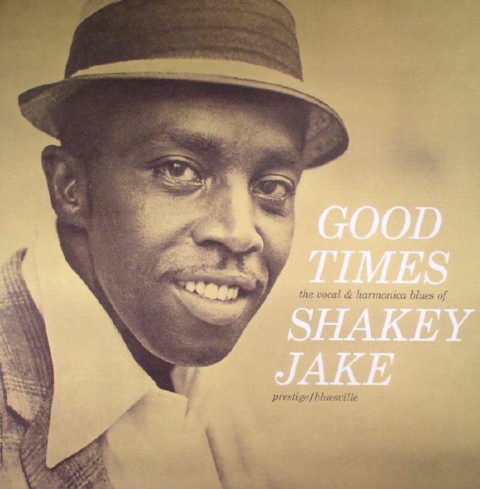 SHAKEY JAKE - Good Times