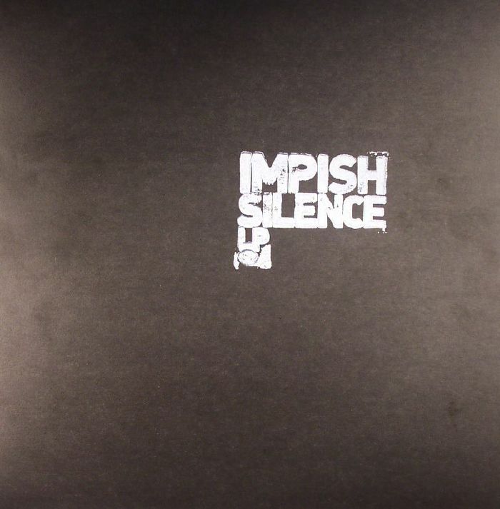 IMPISH - Silence LP