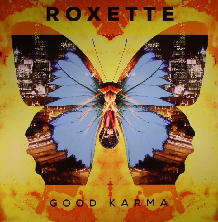 ROXETTE - Good Karma