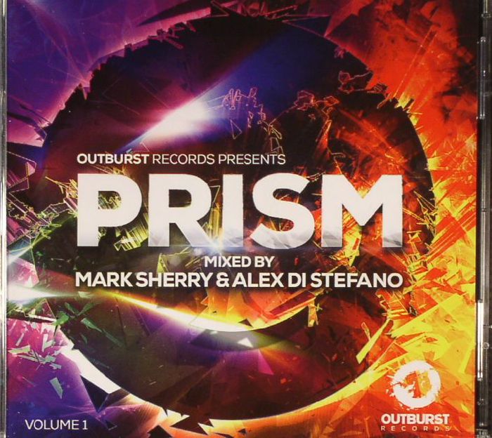 SHERRY, Mark/ALEX DI STEFANO/VARIOUS - Outburst Records Presents Prism Volume 1