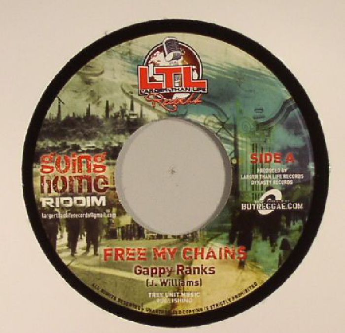 GAPPY RANKS/PRESSURE BUSSPIPE - Free My Chains (Going Home riddim)