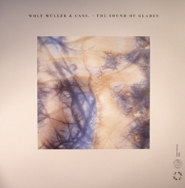 MULLER, Wolf/CASS - The Sound Of Glades