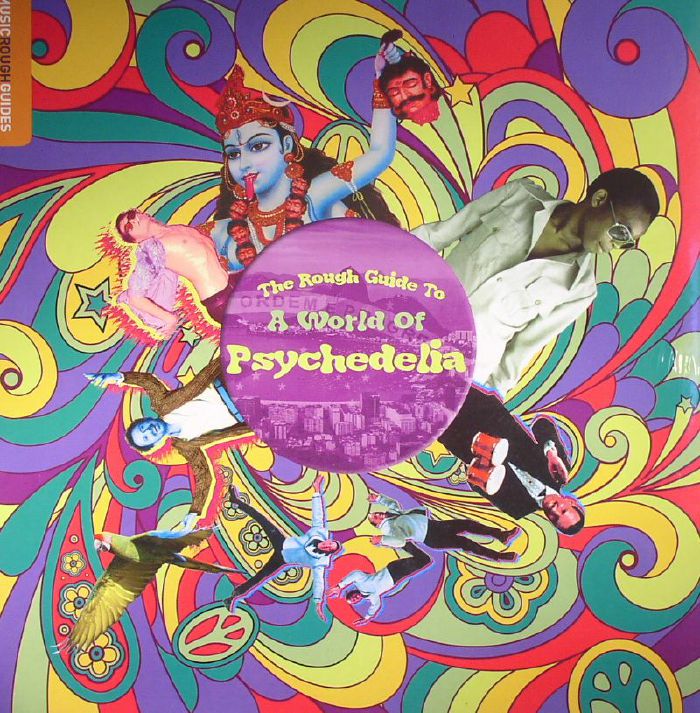 STANTON, Phil/VARIOUS - The Rough Guide To A World Of Psychedelia