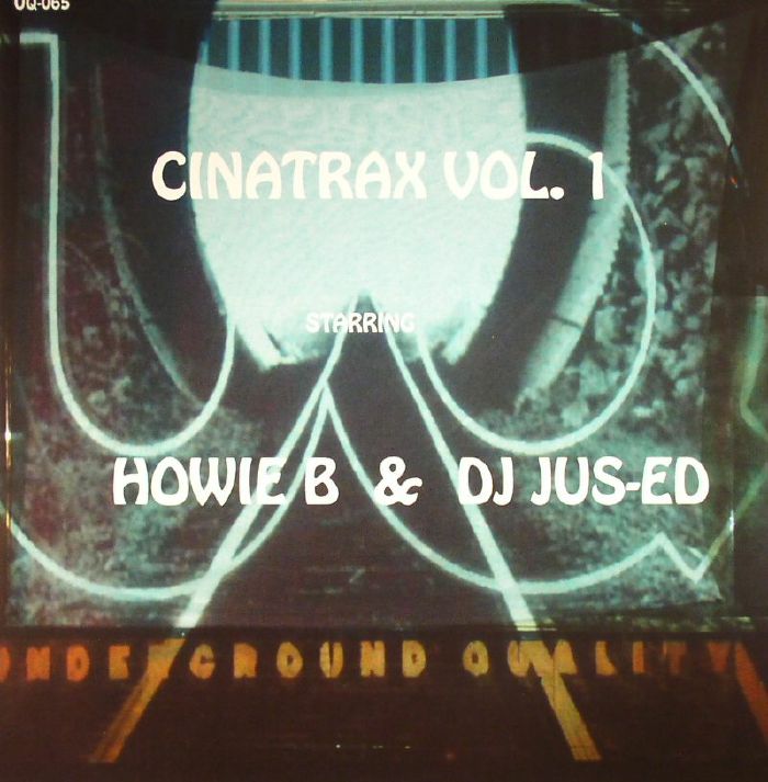 HOWIE B/DJ JUS ED - Cinatrax Vol 1