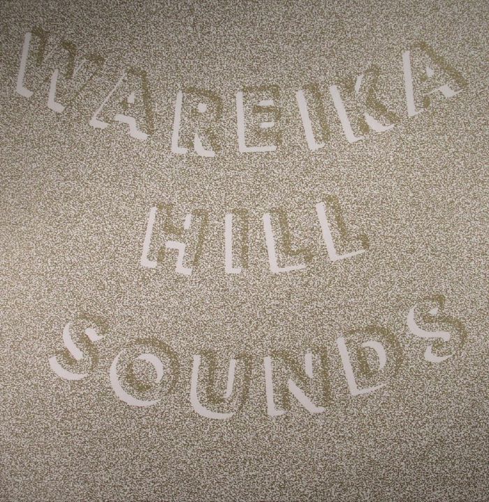WAREIKA HILL SOUNDS - Mass Migration