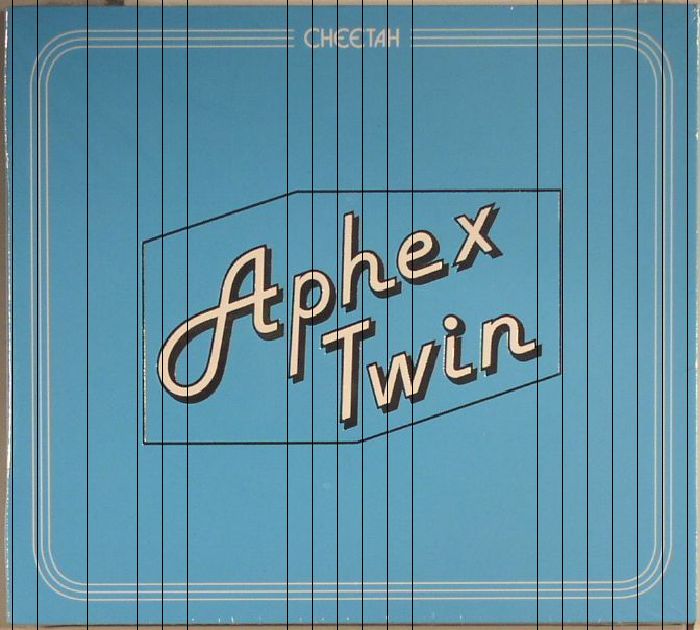 APHEX TWIN - Cheetah EP