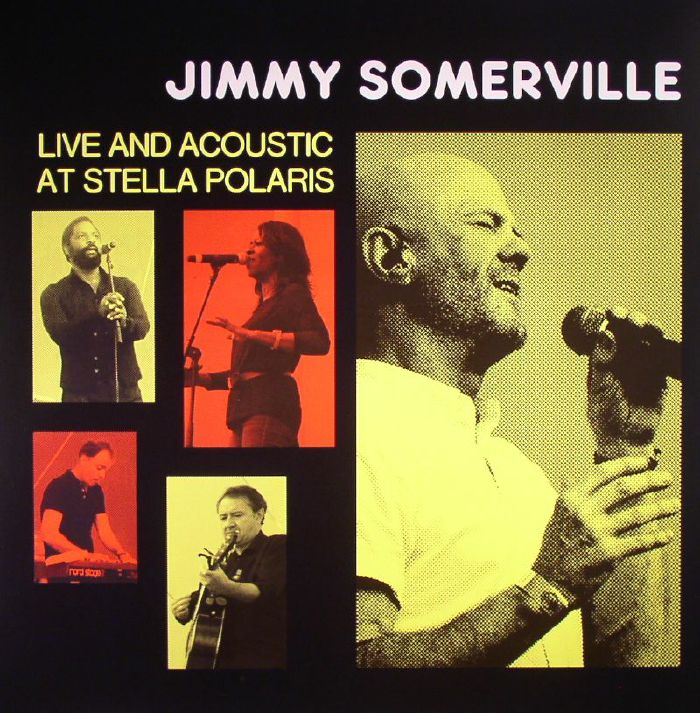 SOMERVILLE, Jimmy - Live & Acoustic At Stella Polaris