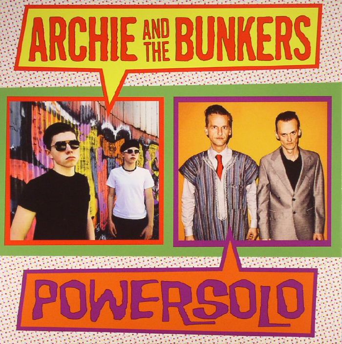 ARCHIE & THE BUNKERS/POWER SOLO - Split Single