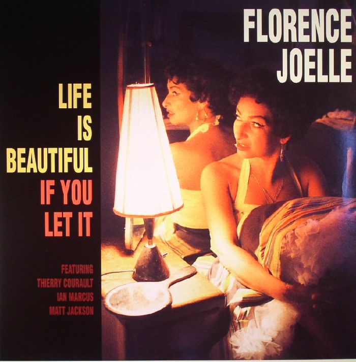 JOELLE, Florence - Life Is Beautiful If You Let It (mono)