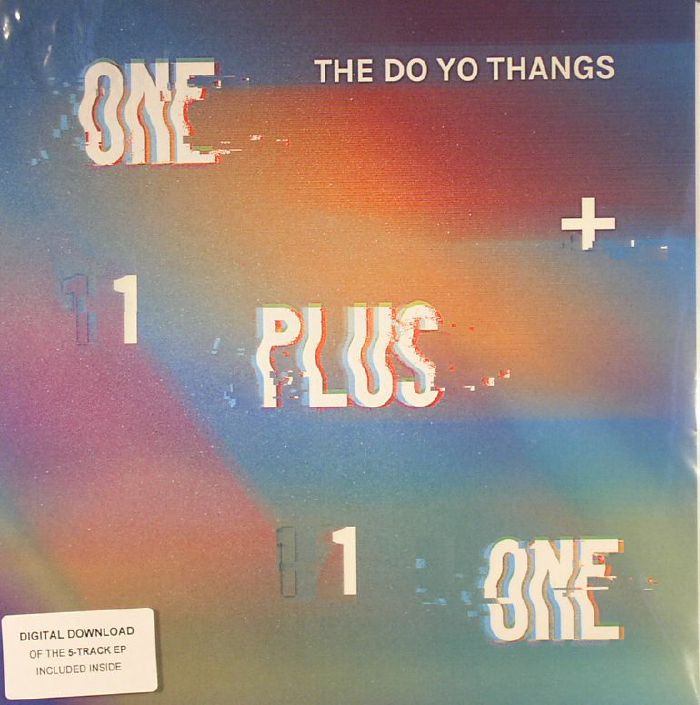 DO YO THANGS, The - One Plus One