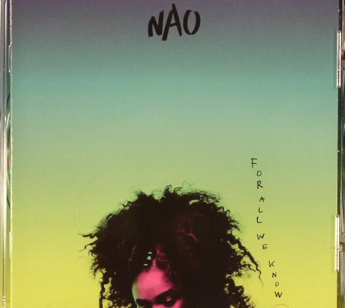 NAO - For All We Know