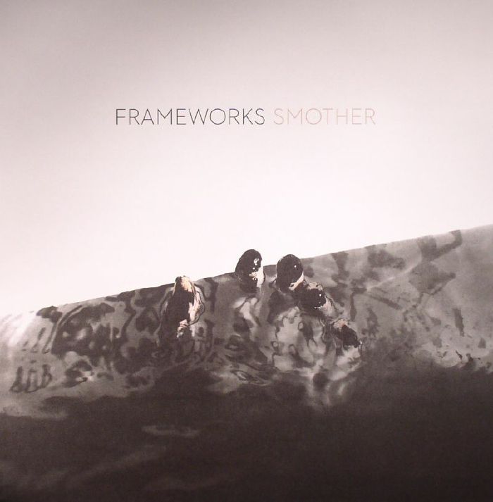 FRAMEWORKS - Smother