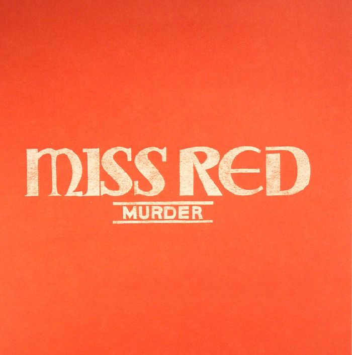MISS RED - Murder