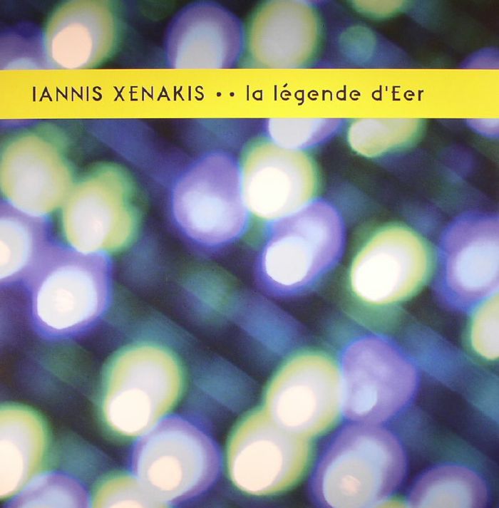 XENAKIS, Iannis - La Legende D'Eer
