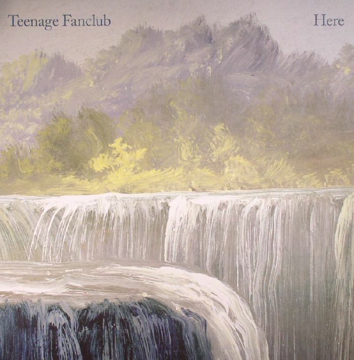 TEENAGE FANCLUB - Here