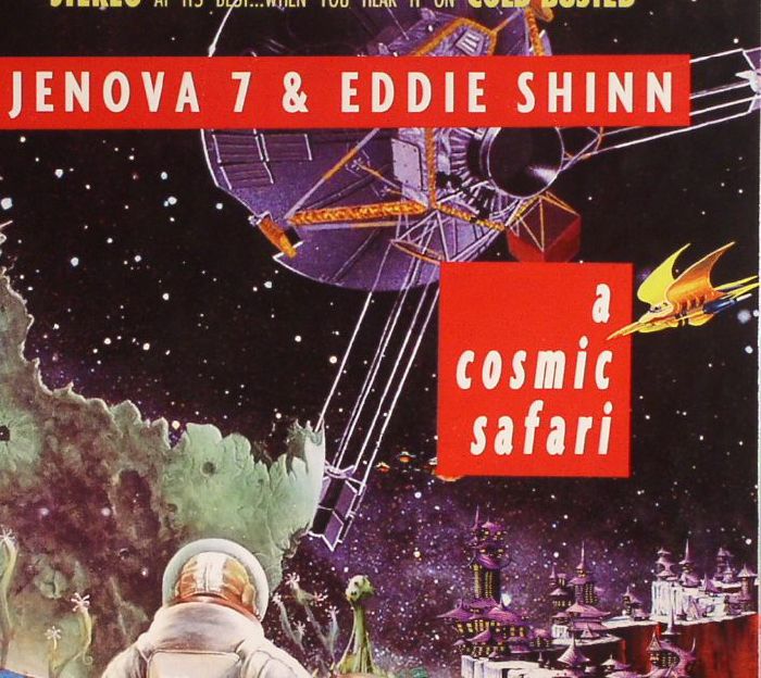 JENOVA 7/EDDIE SHINN - A Cosmic Safari
