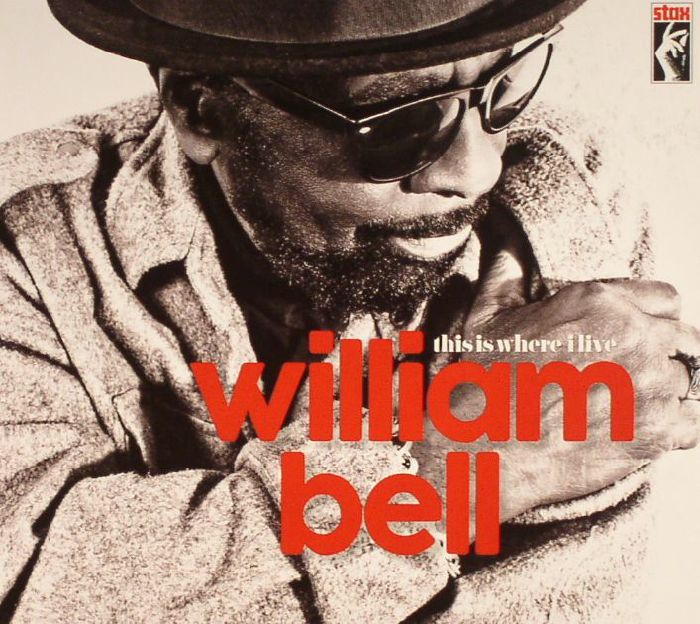 BELL, William - This Is Where I Live